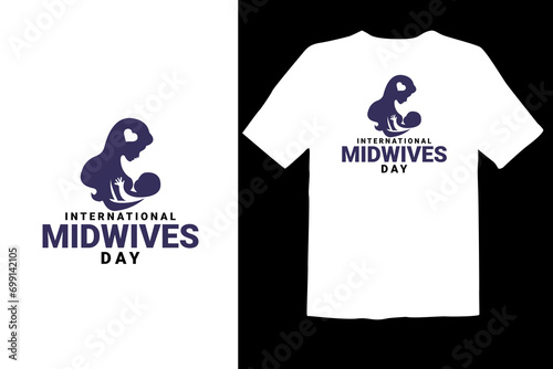 International Midwives Day. May 5Th. t shirt Template design illustration.