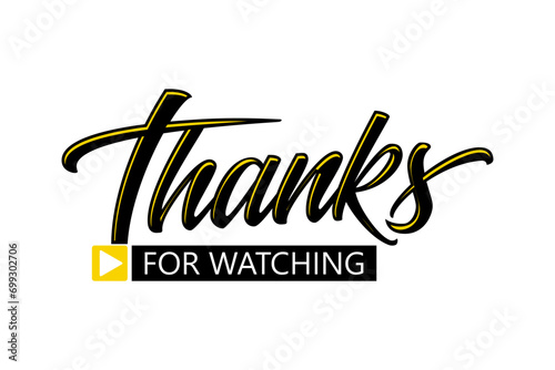 Illustration Thank you for watching the video is professionally designed against a cinematic background, Thanks for watching text for streamer video endings, 