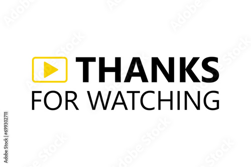 Illustration Thank you for watching the video is professionally designed against a cinematic background, Thanks for watching text for streamer video endings, 