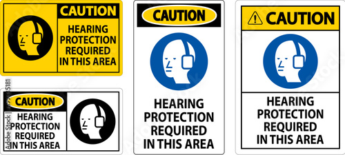 Caution Sign Hearing Protection Required In This Area