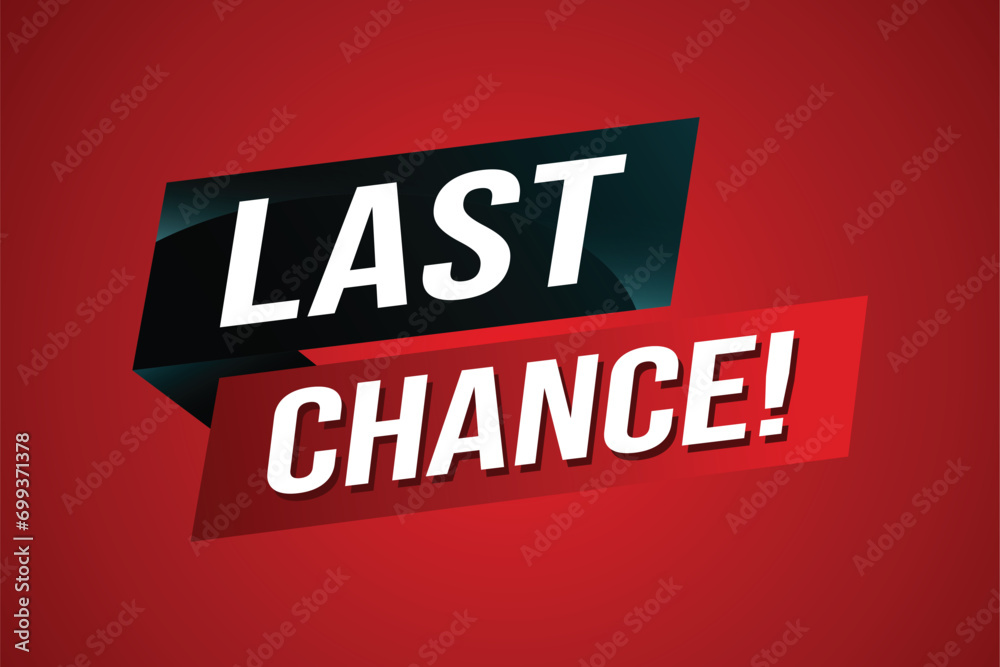 Last chance words Banner design template for marketing. Last chance promotion or retail. background banner modern graphic design for store shop, online store, website, landing page	