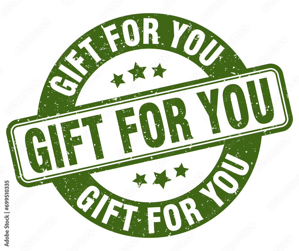 gift for you stamp. gift for you label. round grunge sign gift for you stamp. gift for you label. round grunge sign