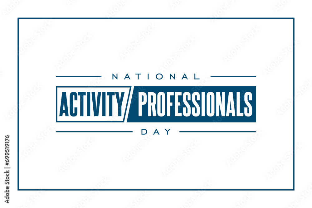 National Activity Professionals Day Holiday concept. Template for background, banner, card, poster, t-shirt with text inscription