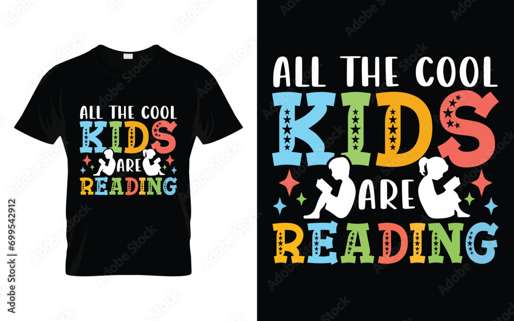 All The Cool Kids Are Reading Funny Reading Book T-shirt