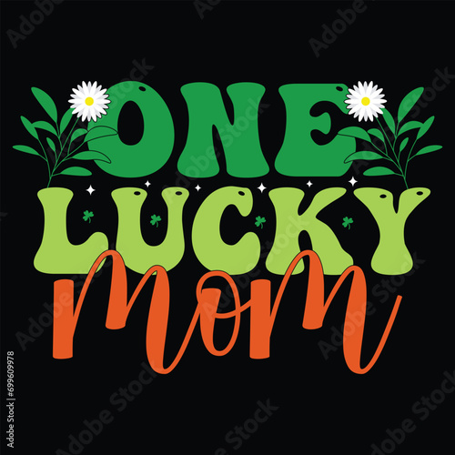 one lucky mom Retro St. Patrick's Day Typography t shirt