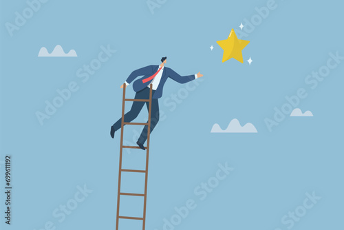 Ladder of success, Trying or creating hope for success in business and career, Ambitious businessman climbs the stairs to the top and reaches out to grab the stars. Vector design illustration.