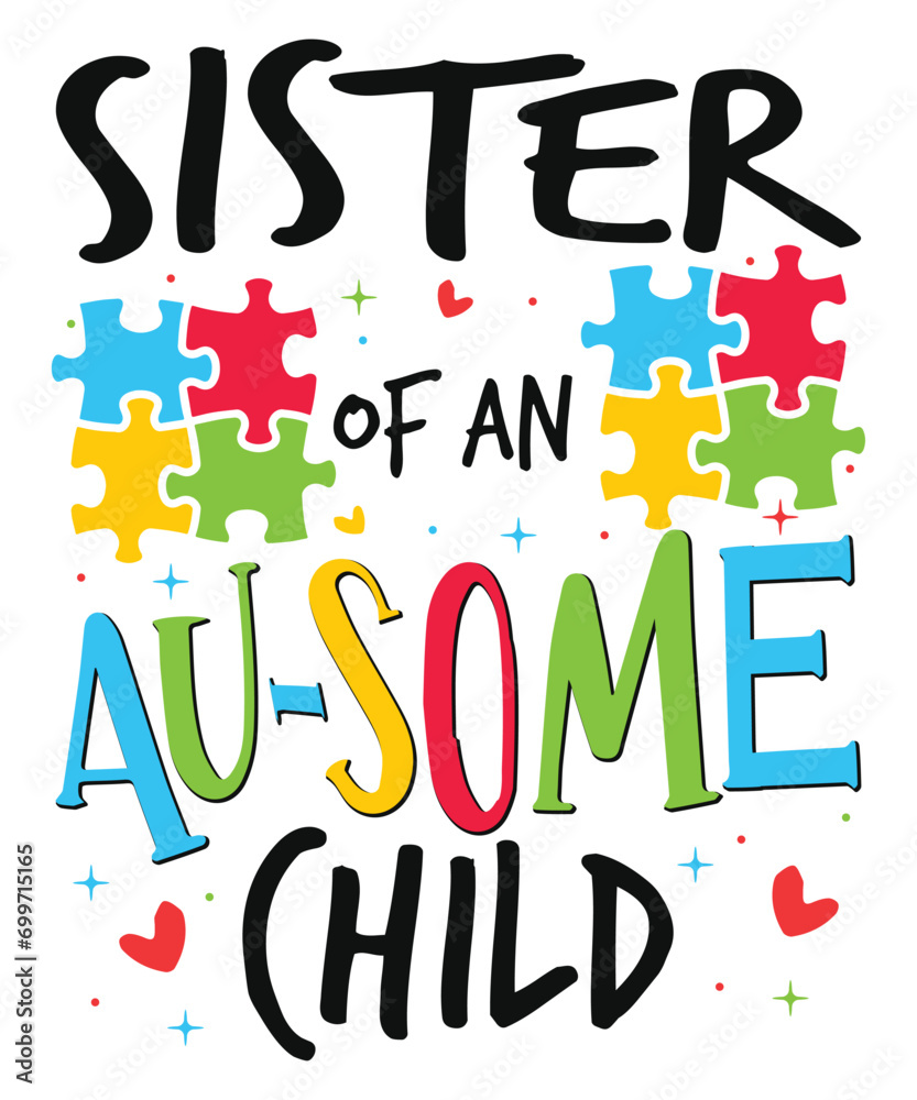 Sister of autism child awareness day autism day child love Autism Awareness SVG, Autism Vector, Autism SVG