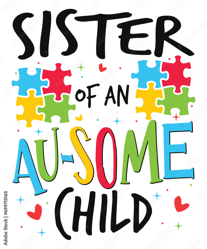 Sister of autism child awareness day autism day child love Autism Awareness SVG, Autism Vector, Autism SVG Sister of autism child awareness day autism day child love Autism Awareness SVG, Autism Vector, Autism SVG