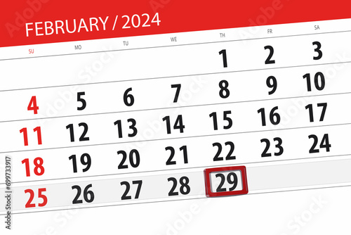 Calendar 2024, deadline, day, month, page, organizer, date, February, thursday, number 29 photo