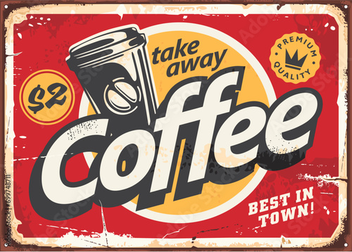 Take away coffee cafe bar advertising sign design. Inscription board template with coffee to go graphics. Hot drinks vector illustration. photo