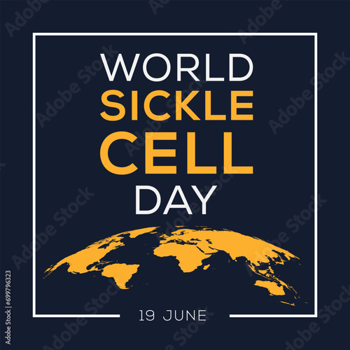 World Sickle Cell Day, held on 19 June.