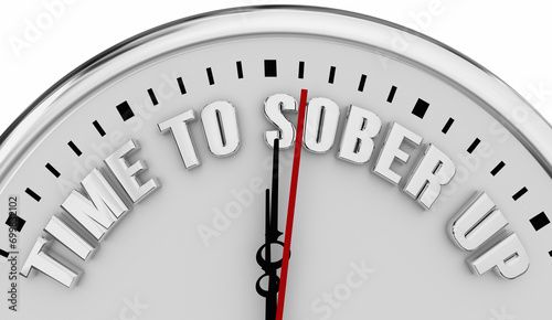 Time to Sober Up Clock Sobriety Stop Drinking Alcoholism 3d Illustration photo