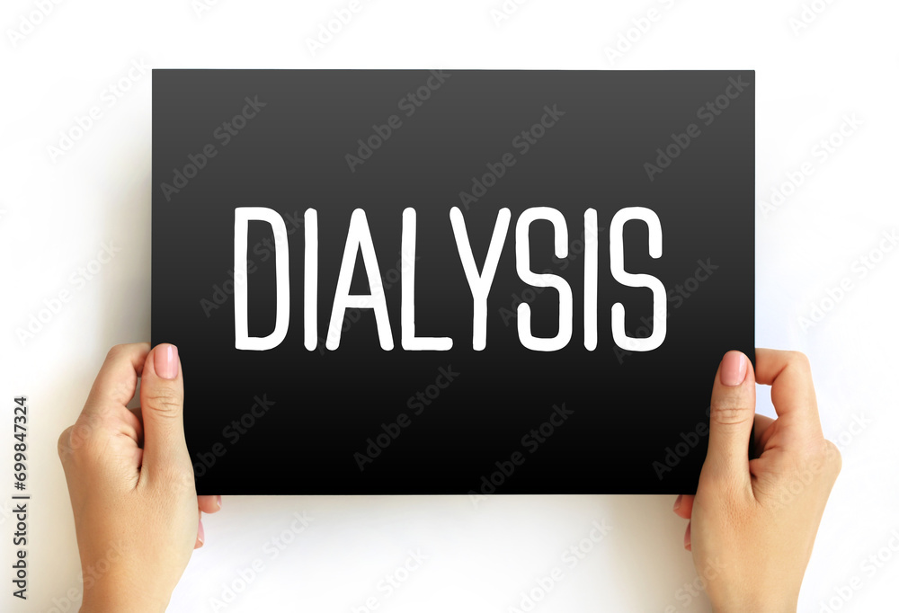 Dialysis procedure to remove waste products and excess fluid from the