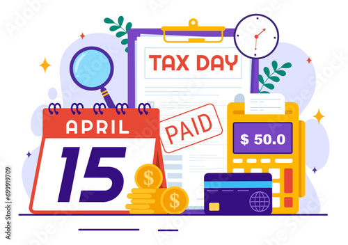 Happy Tax Day Vector Illustration on 15 April with Clipboard Tax Form, Clock, Pen, Coins Money and Paper Document to Pay the bills in Flat Background