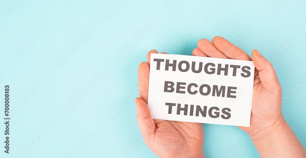 Ταπετσαρία Thoughts become things, positive thinking and motivation concept, belief in a vi