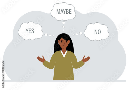 A woman spreads his arms to the sides and makes a choice or makes a decision. Air bubbles with text yes, no, maybe.