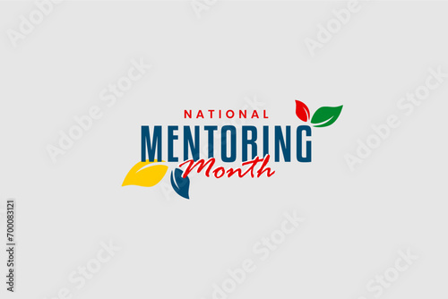 national mentoring month Holiday concept. Template for background, banner, card, poster, t-shirt with text inscription