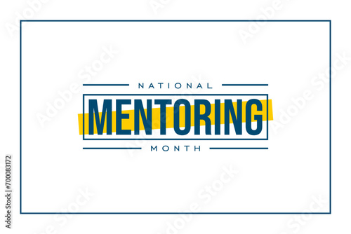 national mentoring month Holiday concept. Template for background, banner, card, poster, t-shirt with text inscription