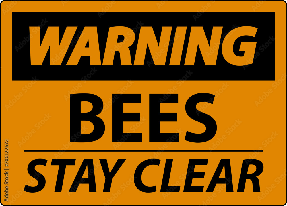 Fototapeta premium Warning Sign Bees - Stay Clear