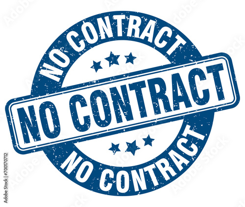 no contract stamp. no contract label. round grunge sign