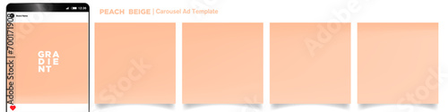 Soft Peach and Beige gradient  carousel ad template. Abstract Gradient background set. Color of the year templates. Vector Illustration. 