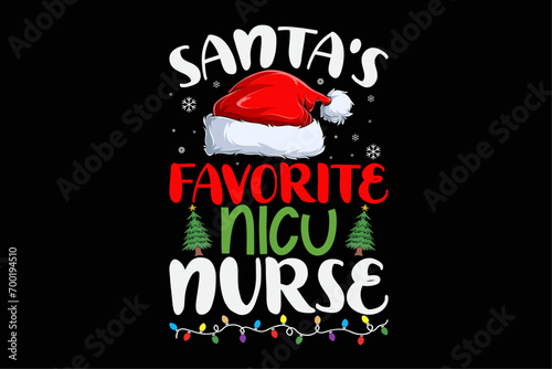 Funny Santa's Favorite Nicu Nurse Christmas Santa Hat Gift T-Shirt Design