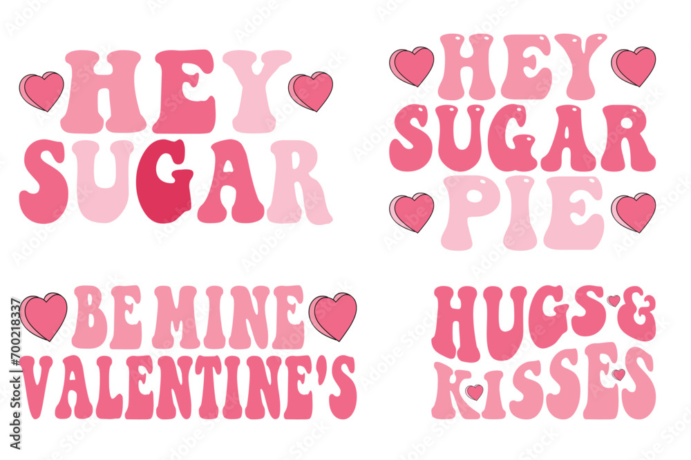 Hey Sugar, Hey Sugar Pie, Be Mine Valentine's, Hugs and Kisses retro SVG T-shirt