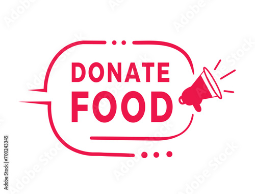 Donate food banner sign. Donate Now Seal, Mark, red badge icon. Flat Vector illustration.