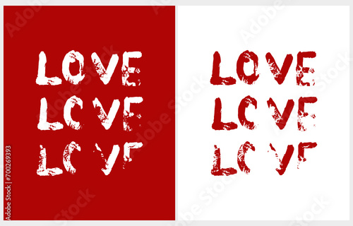 Abstract Valentine's Day Vector Prints with Handwritten "LOVE" isolated on a White and Carmine Red Background. Creative Romantic Print with Worn, Barely Legible Letters ideal for Card, Poster. RGB.