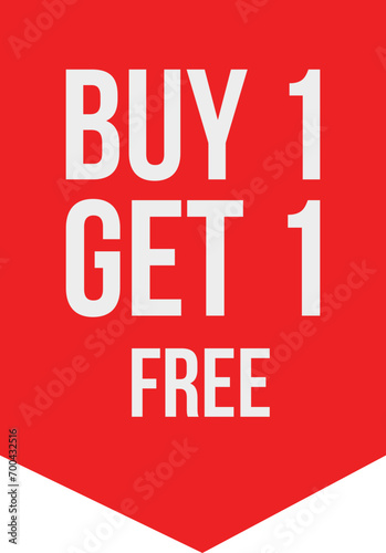 Buy one get one free tag label, buy 1 get 1 free banner