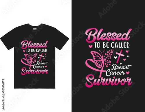 Blessed To Be Called Breast Cancer Survivor design