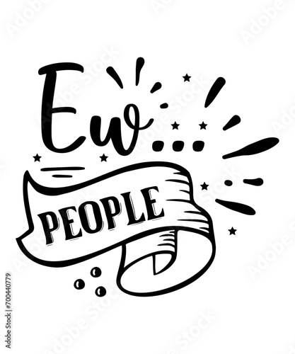 people antisosial svg, sassy svg, introvert svg, funny antisosial svg, not a people person svg, i am not good people svg, sassy svg design, funny sassy svg,If only sarcasm burned calories svg, sarcasm