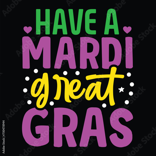 Have a Great Mardi Gras