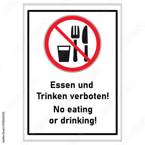 Essen und Trinken verboten - Schild, Zeichen - deutscher und englischer Text