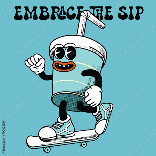 Cup Character Design With Slogan Embrace the sip