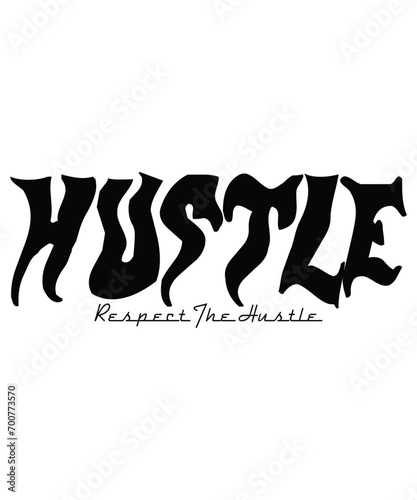 respect the hustler typographic text design