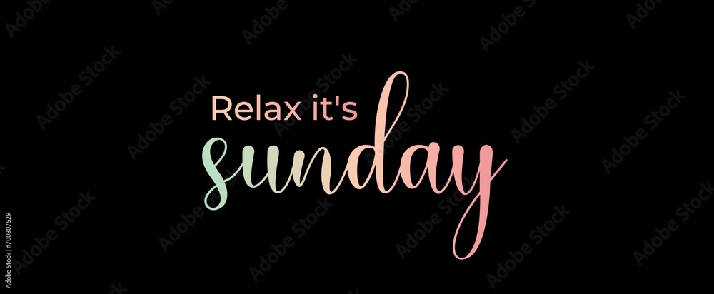 Relax it's Sunday handwritten slogan on dark background. Brush calligraphy banner. Illustration quote for banner, card or t-shirt print design. Message inspiration. Aesthetic design.