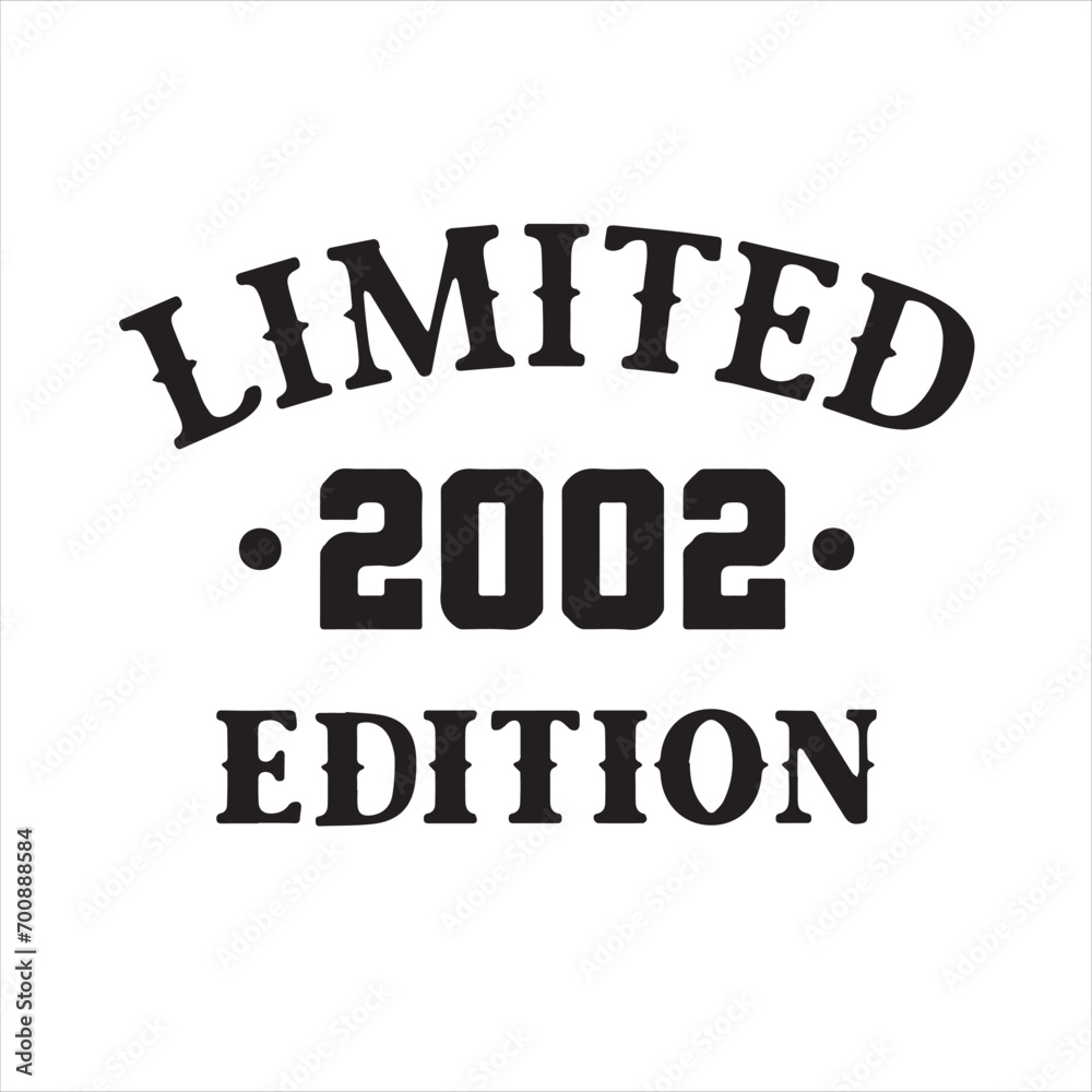 Fototapeta premium limited 2002 edition background inspirational positive quotes, motivational, typography, lettering design