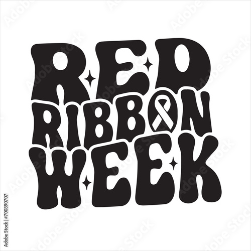 red ribbon week background inspirational positive quotes, motivational, typography, lettering design