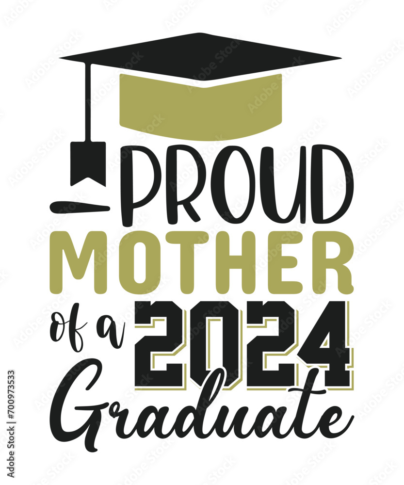 Proud mother of 2024 graduate, Proud Family 2024 Graduate SVG