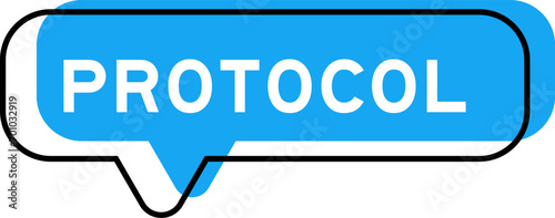 Speech banner and blue shade with word protocol on white background