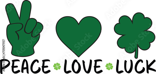Peace love luck T-shirt, St Patrick's Day Shirt, St Patrick's Day Saying, St Patrick's Quote, Shamrock Svg, Irish Svg, Saint Patricks Day, Lucky Svg, Cut File For Cricut And Silhouette