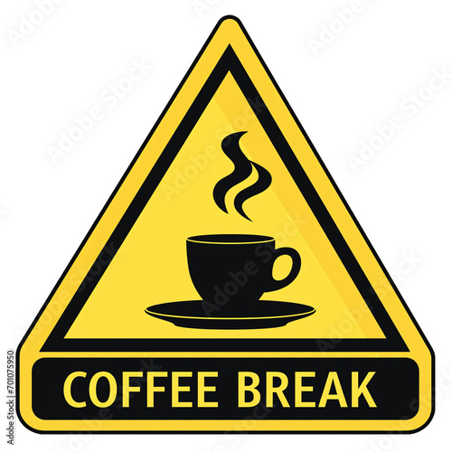 Yellow caution sign that reads Coffee Break with coffee cup icon. Fun meme, office, workplace concept. Isolated.