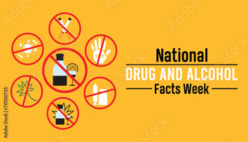 National Drug and Alcohol Facts Week is observed every year in March. Holiday, poster, card and background vector illustration design.