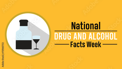 National Drug and Alcohol Facts Week is observed every year in March. Holiday, poster, card and background vector illustration design.