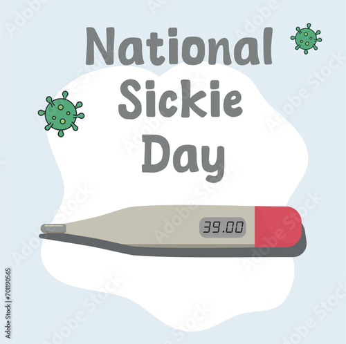 An excellent vector graphic for celebrating National Sickie Day is this one.