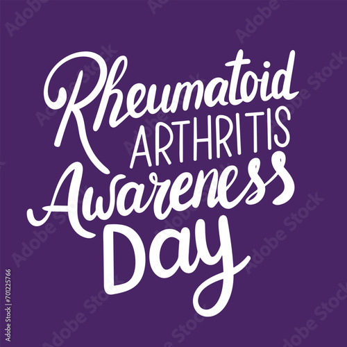 Rheumatoid Arthritis Awareness Day inscription. Handwriting text banner concept Rheumatoid Arthritis Awareness Day. Hand drawn vector art.