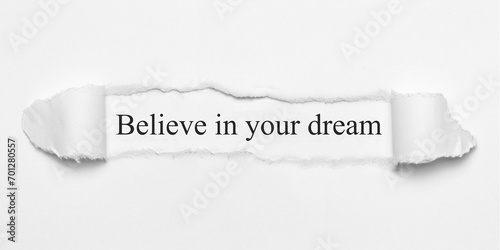 Believe in your dream 