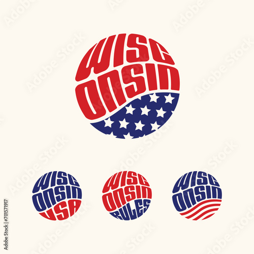 Wisconsin USA patriotic sticker or button set. Vector illustration for travel stickers, political badges, t-shirts.