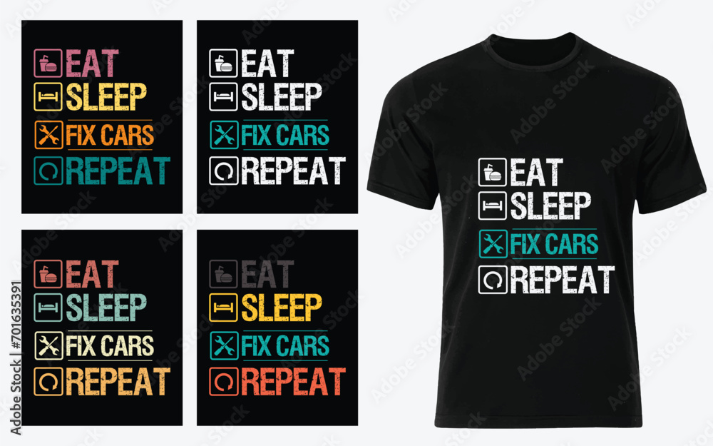 Eat Sleep Fix Cars Repeat Automobile Expert funny  t-shirt design